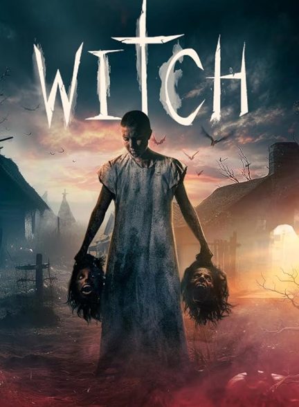 دانلود فیلم جادوگر Witch 2024 با دوبله فارسی