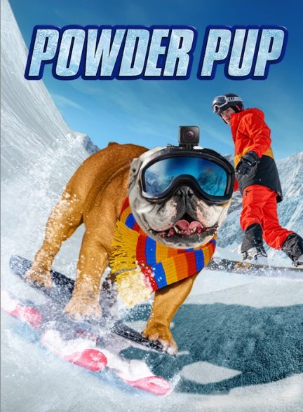 دانلود فیلم Powder Pup 2024 سگ اسکی باز با دوبله فارسی