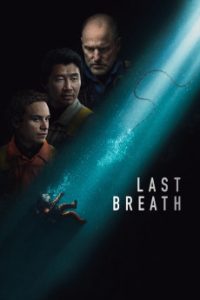 دانلود فیلم Last Breath 2025 آخرین نفس
