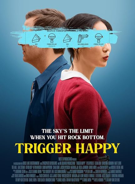 دانلود فیلم Trigger Happy 2025 ضامن خوشبختی