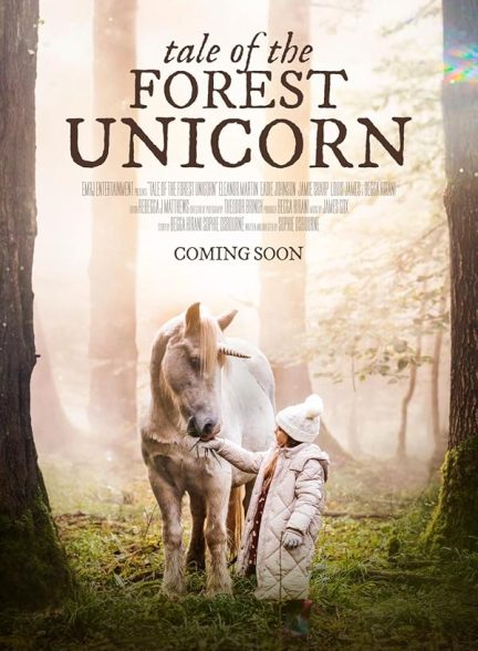 دانلود فیلم Tale of the Forest Unicorn 2025 قصه تک شاخ جنگل با دوبله فارسی