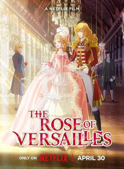 دانلود فیلم The Rose of Versailles 2025 رز ورسای با دوبله فارسی