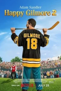 دانلود فیلم Happy Gilmore 2 2025 گیلمور شاد ۲ با زیرنویس فارسی