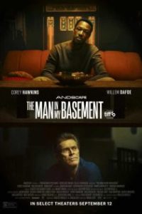 دانلود فیلم The Man in My Basement 2025 مردی در زیرزمین من با زیرنویس فارسی